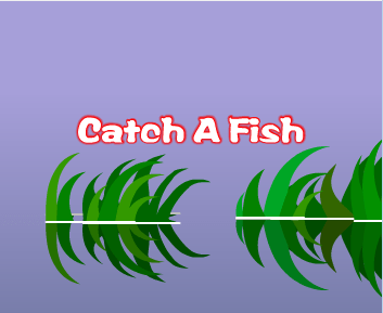 Catch A Fish