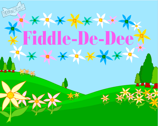 Fiddle-de-dee
