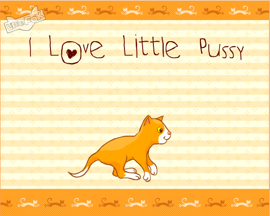 I love little pussly