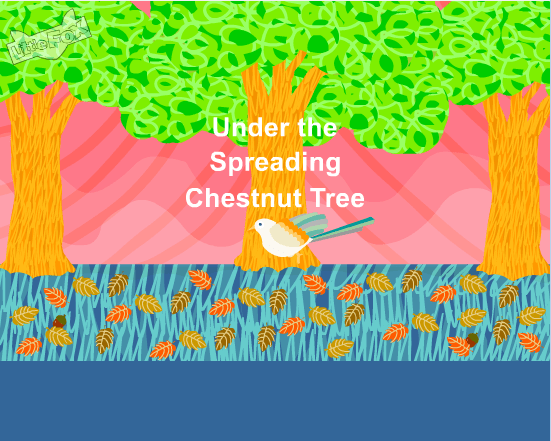 Under the spreading chestnut tree