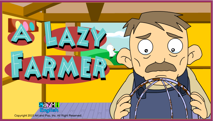 A lazy farmer
