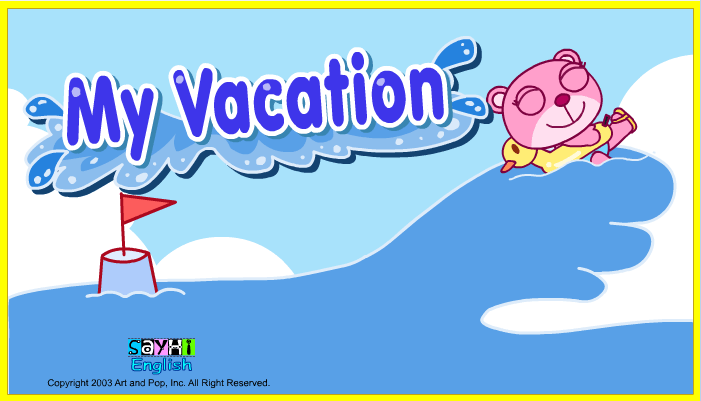 My vacation